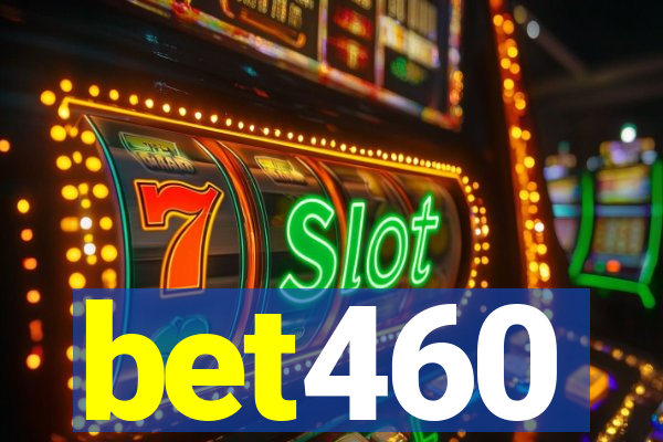 bet460