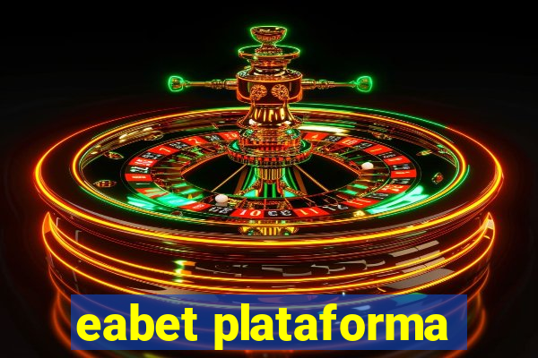 eabet plataforma