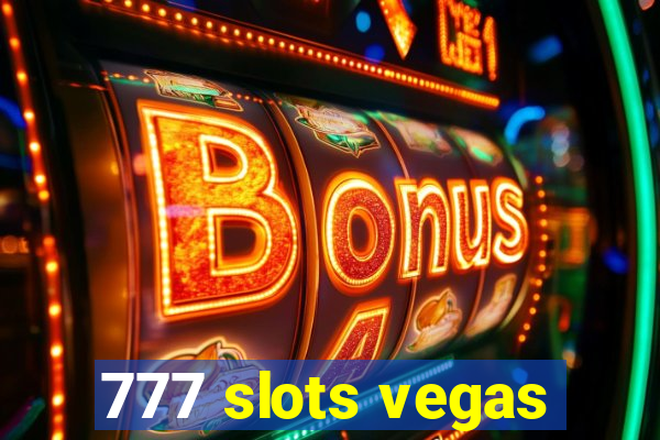 777 slots vegas