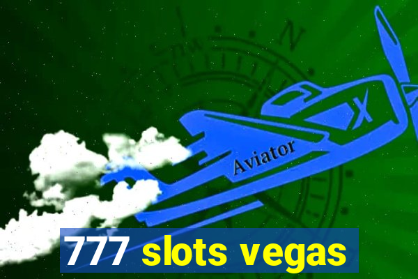 777 slots vegas