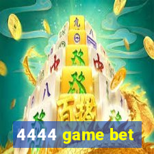 4444 game bet