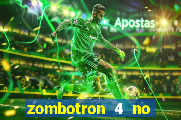 zombotron 4 no click jogos