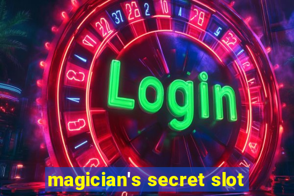 magician's secret slot