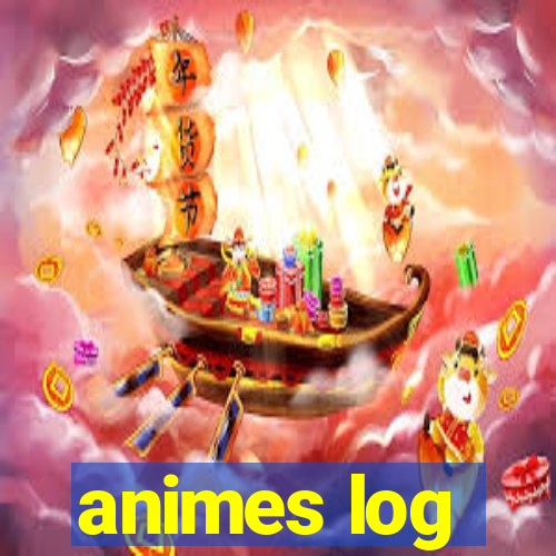 animes log