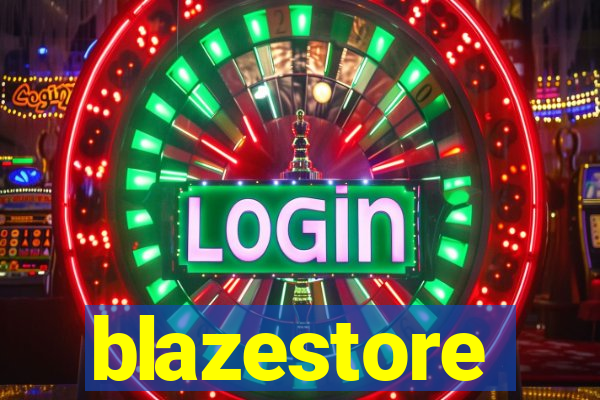 blazestore