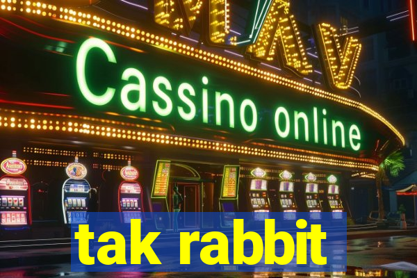 tak rabbit