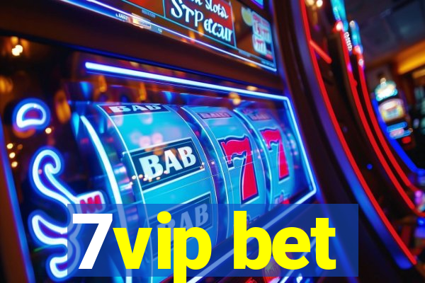 7vip bet