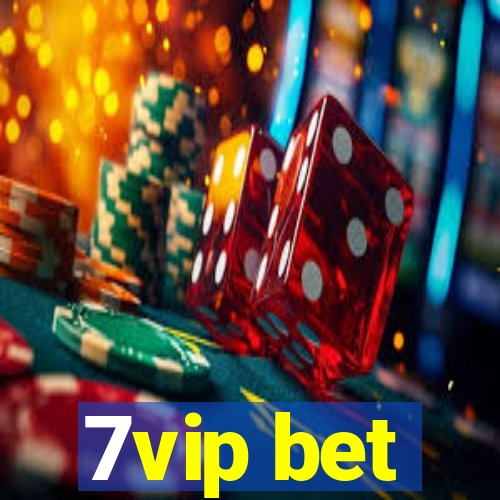 7vip bet