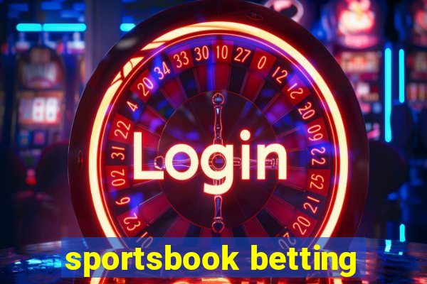 sportsbook betting