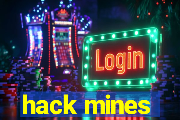 hack mines