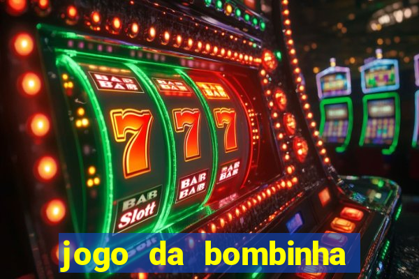 jogo da bombinha ganhar dinheiro