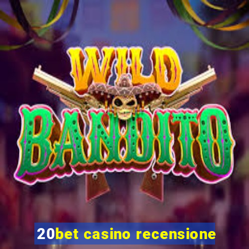 20bet casino recensione