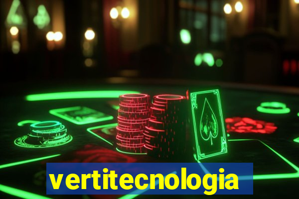 vertitecnologia