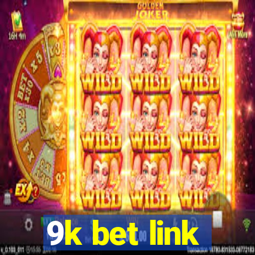 9k bet link