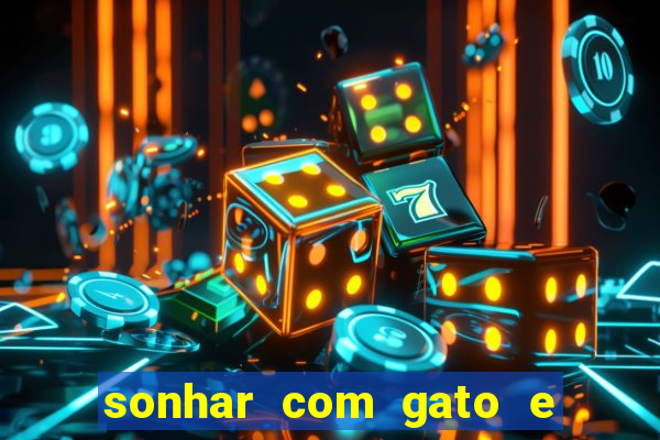 sonhar com gato e cachorro juntos jogo do bicho