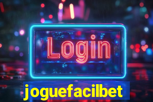 joguefacilbet