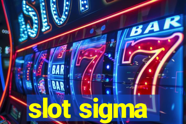 slot sigma