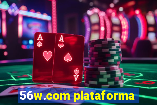 56w.com plataforma