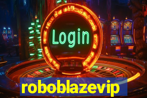 roboblazevip