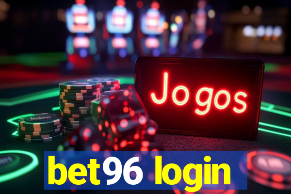 bet96 login