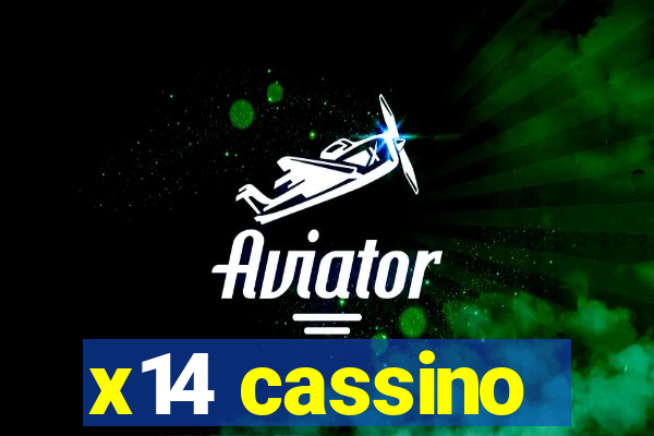 x14 cassino