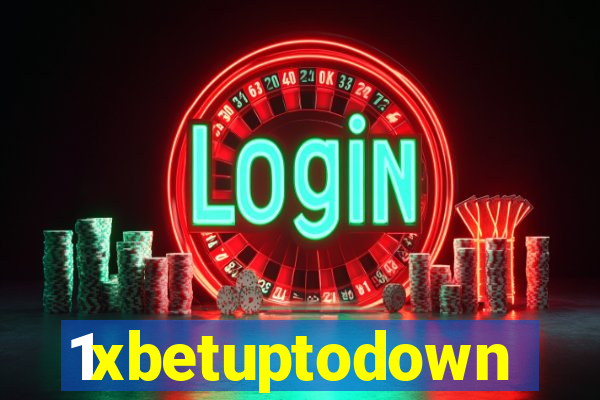 1xbetuptodown