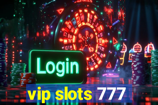 vip slots 777