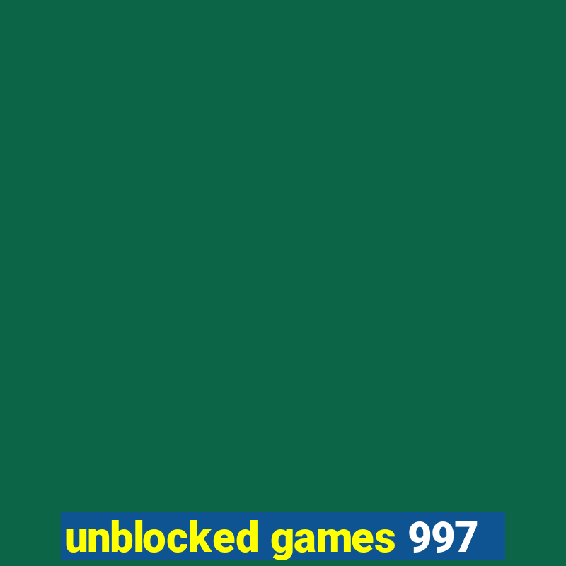 unblocked games 997