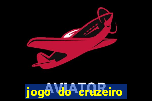 jogo do cruzeiro ao vivo hd