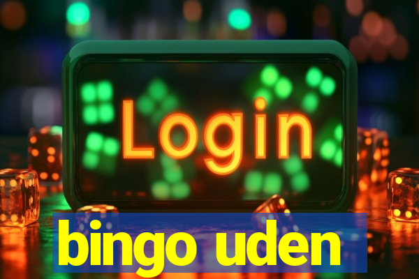 bingo uden