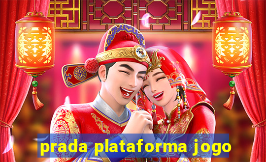 prada plataforma jogo