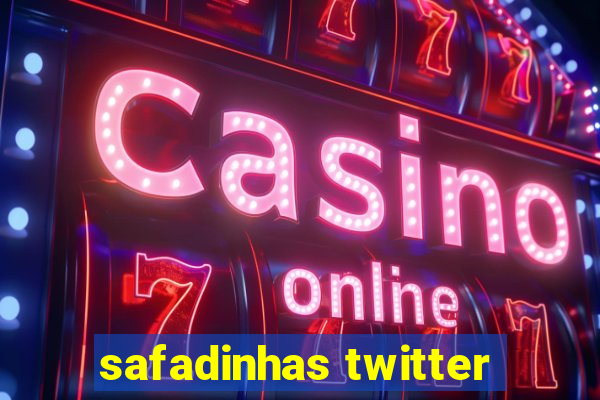 safadinhas twitter