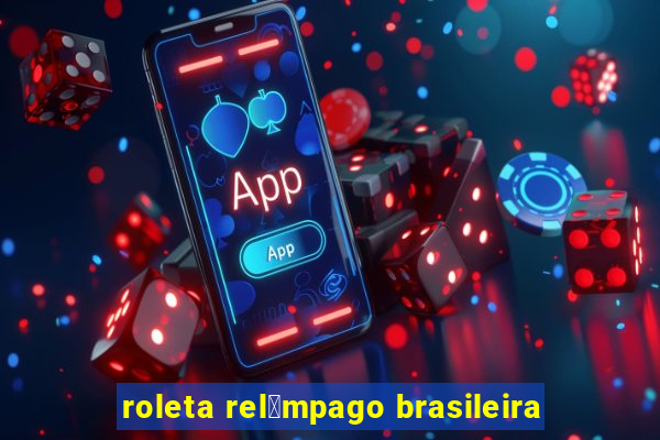 roleta rel芒mpago brasileira