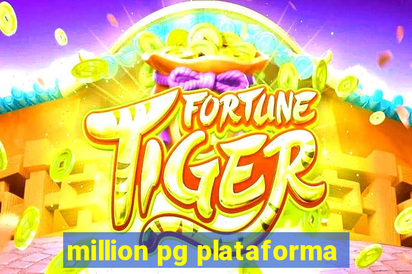 million pg plataforma