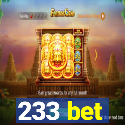 233 bet