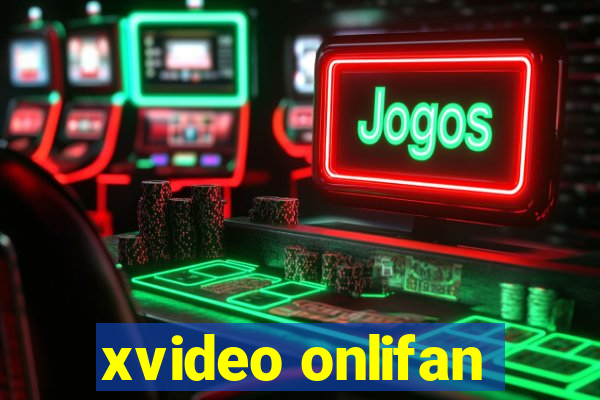 xvideo onlifan