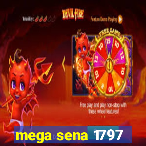 mega sena 1797