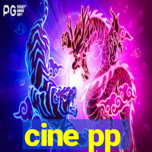 cine pp