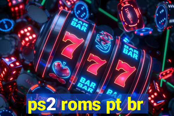 ps2 roms pt br