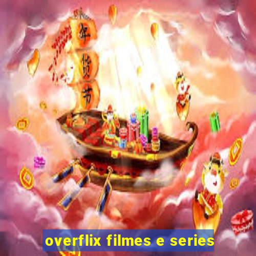 overflix filmes e series