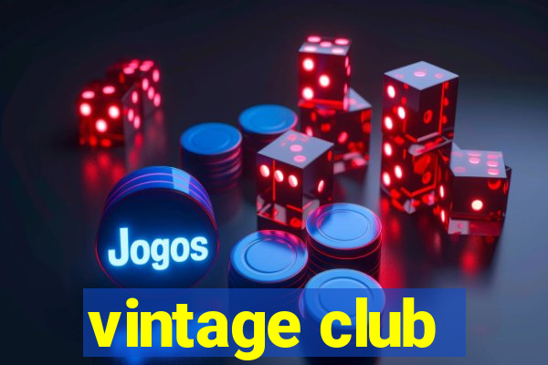 vintage club