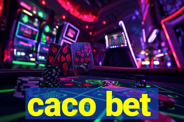 caco bet