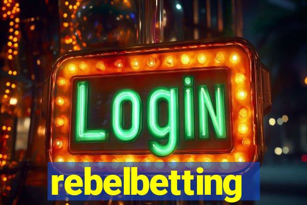 rebelbetting