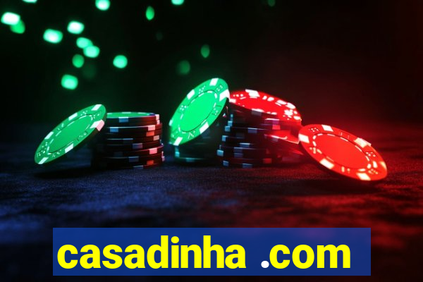 casadinha .com