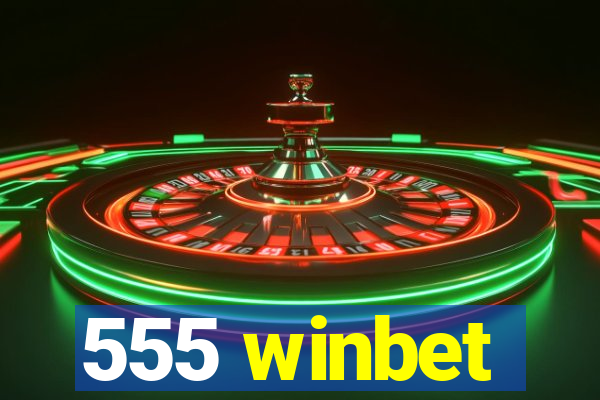 555 winbet