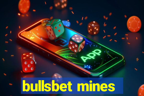 bullsbet mines