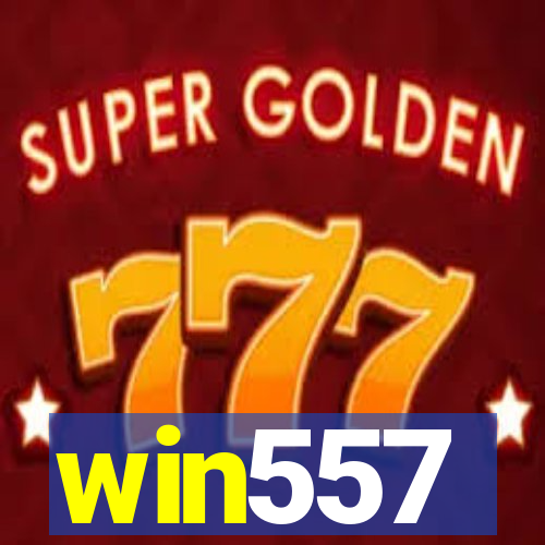 win557