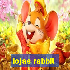 lojas rabbit