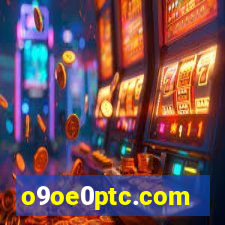 o9oe0ptc.com