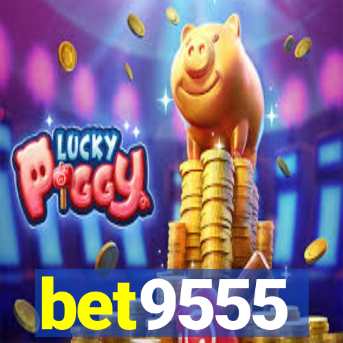 bet9555